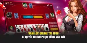 Sâm Lốc Online Tại EE88 – Bí Quyết Chinh Phục Từng Ván Bài