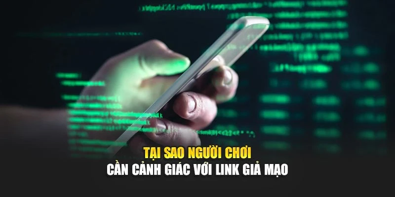 Tại sao người chơi cần cảnh giác với link giả mạo