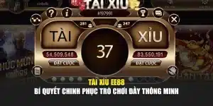 Tài Xỉu EE88 – Bí Quyết Chinh Phục Trò Chơi Đầy Thông Minh